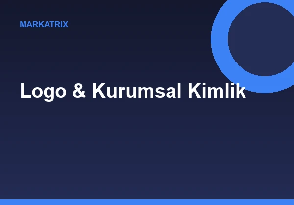 Logo & Kurumsal Kimlik